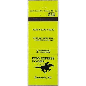 Vintage Matchbook Cover Pony Express Foods Bismarck ND North Dakota Neon Yellow